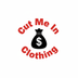 Cut Me In Clothing - Home